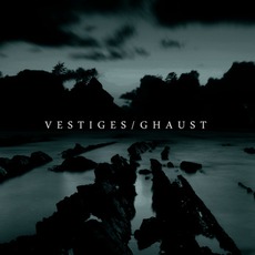 Vestiges / Ghaust mp3 Compilation by Various Artists