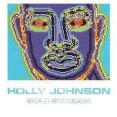 Soulstream (Remastered) mp3 Album by Holly Johnson