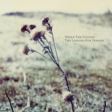 The Longed-For Season mp3 Album by When The Clouds
