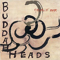 Crawlin' Moon mp3 Album by The Buddaheads