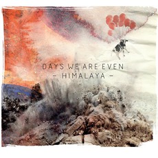 Himalaya mp3 Album by Days We Are Even