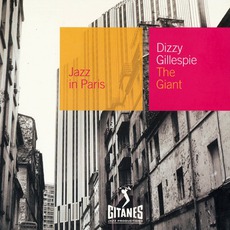 Jazz in Paris: The Giant mp3 Album by Dizzy Gillespie