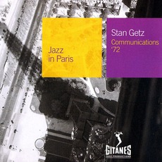 Jazz in Paris: Communications '72 mp3 Album by Stan Getz & Michel LeGrand & his Orchestra