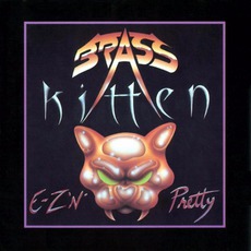E-Z 'N' Pretty mp3 Album by Brass Kitten