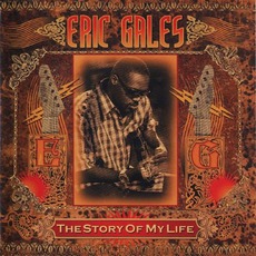 The Story Of My Life mp3 Album by Eric Gales