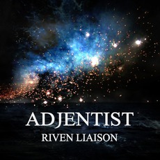 Riven Liaison mp3 Album by Adjentist
