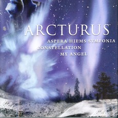 Aspera Hiems Symfonia / Constellation / My Angel mp3 Album by Arcturus