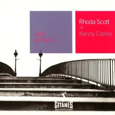 Jazz in Paris: Rhoda Scott + Kenny Clarke mp3 Album by Rhoda Scott & Kenny Clarke