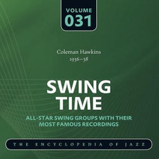 Swing Time - The Heyday of Jazz, Volume 31 mp3 Compilation by Various Artists