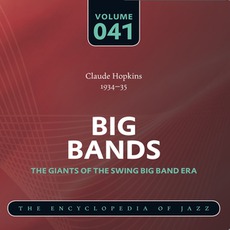 Big Bands - The Giants of the Swing Big Band Era, Volume 41 mp3 Artist Compilation by Claude Hopkins and His Orchestra