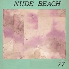 77 mp3 Album by Nude Beach