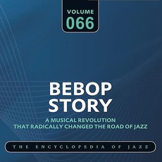 Bebop Story, Volume 66 mp3 Compilation by Various Artists