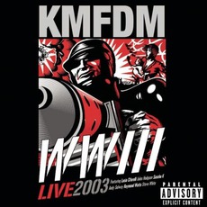 WWIII Live 2003 mp3 Live by KMFDM