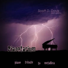 Pianotarium: Piano Tribute To Metallica mp3 Album by Scott D. Davis