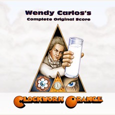 A Clockwork Orange: Wendy Carlos's Complete Original Score (Remastered) mp3 Soundtrack by Wendy Carlos