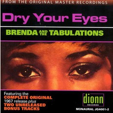 Dry Your Eyes (Remastered) mp3 Album by Brenda & The Tabulations