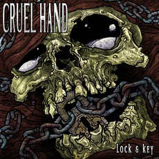 Lock & Key mp3 Album by Cruel Hand
