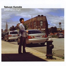 Bitter And High mp3 Album by Takuya Kuroda