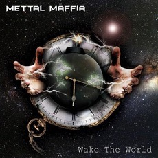 Wake The World mp3 Album by Mettal Maffia
