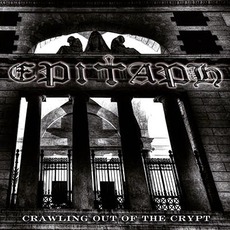 Crawling Out Of The Crypt mp3 Album by Epitaph