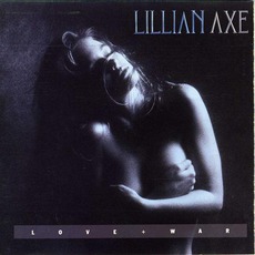 Love + War mp3 Album by Lillian Axe
