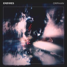 Orphan mp3 Album by Empires