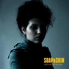 Lovetune For Vacuum mp3 Album by Soap&Skin