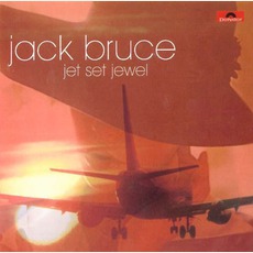 Jet Set Jewel (Remastered) mp3 Album by Jack Bruce