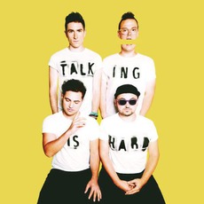 Talking Is Hard mp3 Album by Walk The Moon