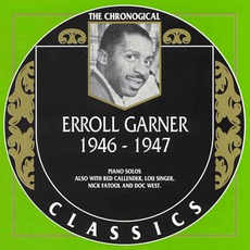 The Chronological Classics: Erroll Garner 1946-1947 mp3 Compilation by Various Artists