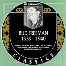 The Chronological Classics: Bud Freeman 1939-1940 mp3 Compilation by Various Artists