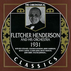 The Chronological Classics: Fletcher Henderson and His Orchestra 1931 mp3 Compilation by Various Artists