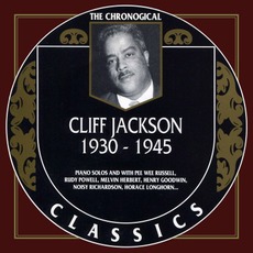 The Chronological Classics: Cliff Jackson 1930-1945 mp3 Artist Compilation by Cliff Jackson