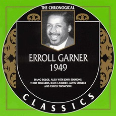 The Chronological Classics: Erroll Garner 1949 mp3 Artist Compilation by Erroll Garner