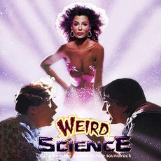 Weird Science mp3 Soundtrack by Various Artists