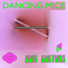 Quiz Culture mp3 Album by Dancing Mice