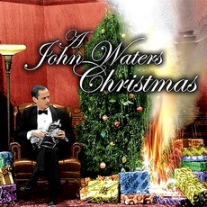 A John Waters Christmas mp3 Compilation by Various Artists