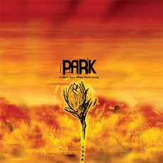 It Won't Snow Where You're Going mp3 Album by Park