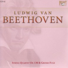 Complete Works: String Quartet Op.130 & Grosse Fuge - CD42 mp3 Artist Compilation by Ludwig Van Beethoven
