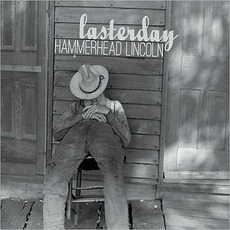 Lasterday mp3 Album by Hammerhead Lincoln