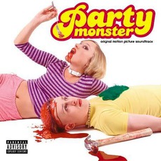 Party Monster mp3 Soundtrack by Various Artists