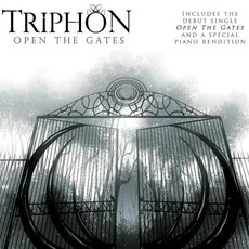 Open The Gates mp3 Single by Triphon