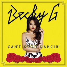 Can't Stop Dancin' mp3 Single by Becky G