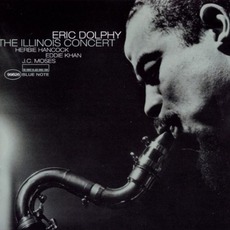 The Illinois Concert mp3 Live by Eric Dolphy