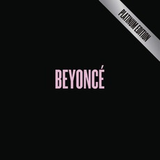 Beyoncé (Platinum Edition) mp3 Album by Beyoncé