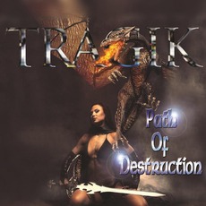 Path Of Destruction mp3 Album by Tragik