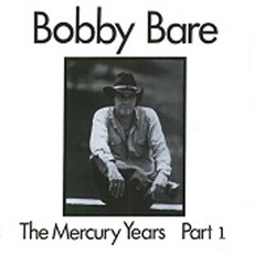 The Mercury Years mp3 Artist Compilation by Bobby Bare