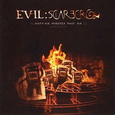 Sixty-Six Minutes Past Six mp3 Album by Evil Scarecrow