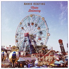 Make Believing mp3 Album by Annie Keating