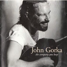 The Company You Keep mp3 Album by John Gorka